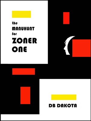 cover image of The Manhunt For Zoner One